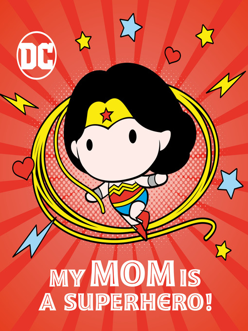 Title details for My Mom Is a Superhero! (DC Wonder Woman) by Rachel Chlebowski - Wait list
